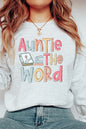 Religious Auntie in the Word Sweatshirt