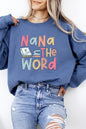 Religious Nana in the Word Graphic Sweatshirt